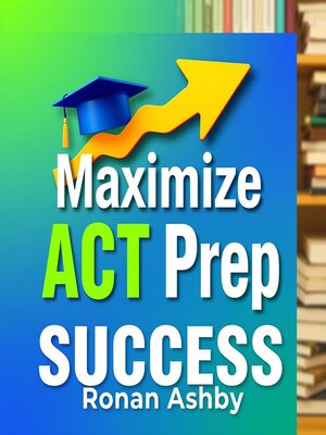 cover image of Maximize ACT Prep Success